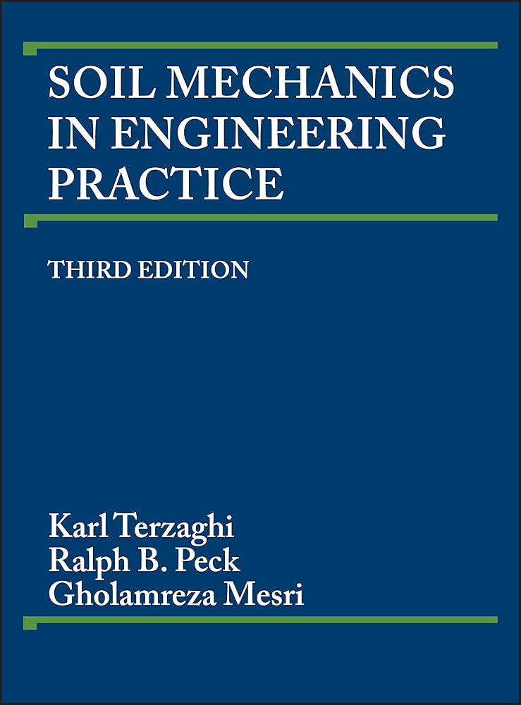 Soil Mechanics in Engineering Practice, 3rd Edition