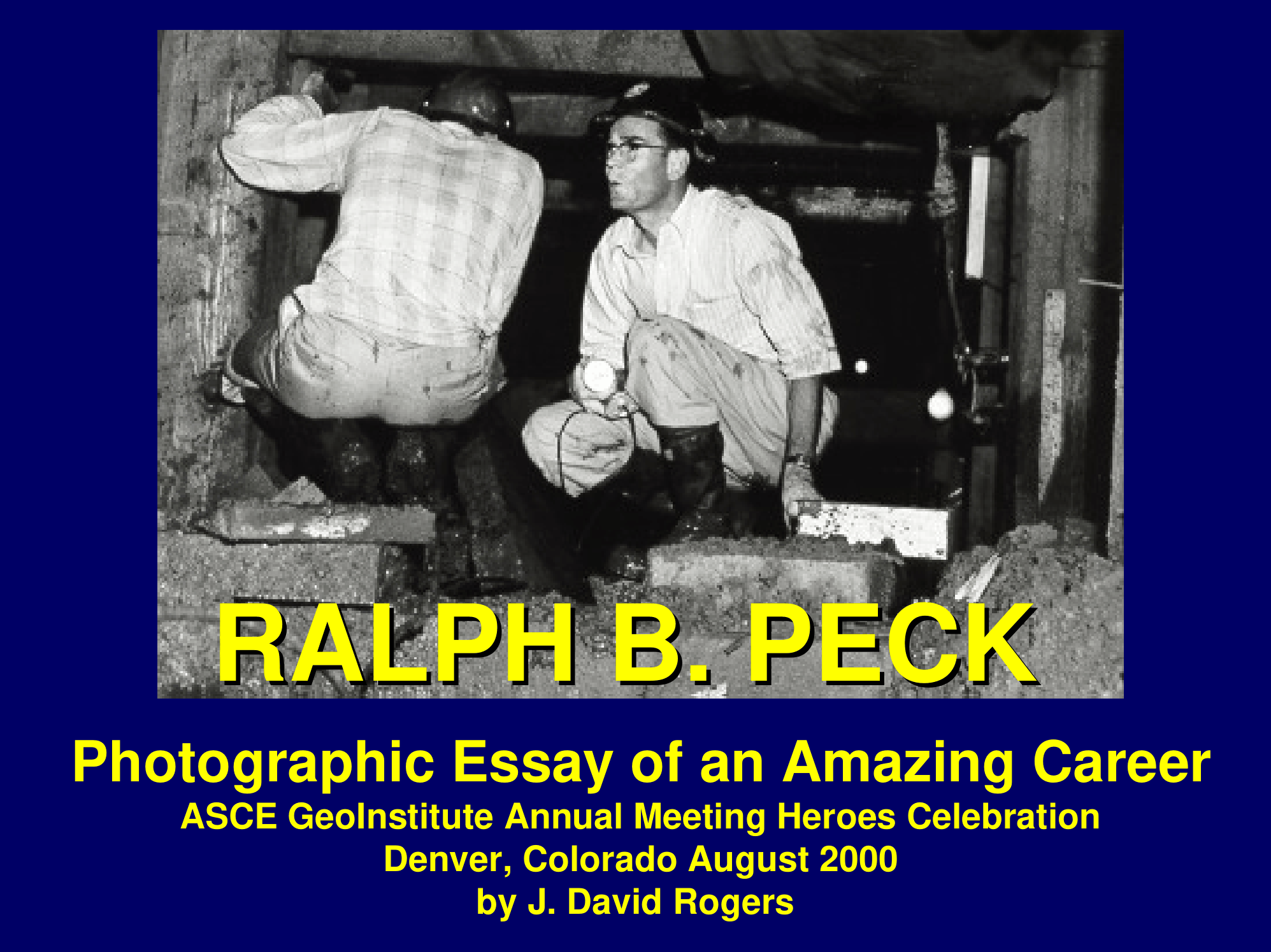 Ralph B. Peck: Photographic Essay of an Amazing Career